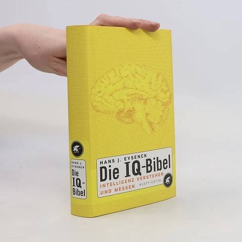 Die IQ-Bibel - Hans Eysenck