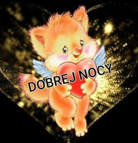 a teddy bear holding a heart with the words dobrej nocy on it