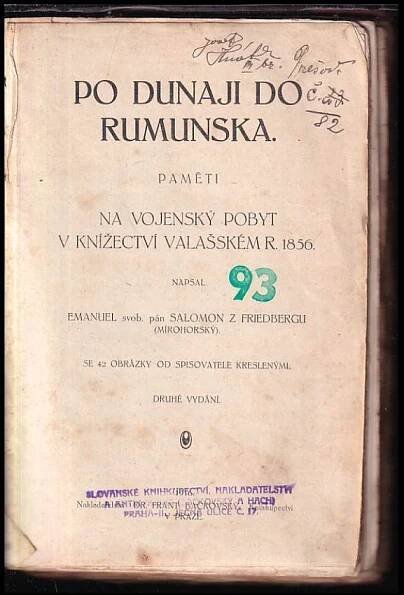 📙 Po Dunaji do Rumunska : paměti na vojenský pobyt v knížectví valašském roku 1856 (výbor) - Emanuel Salomon Friedberg-Mírohorský