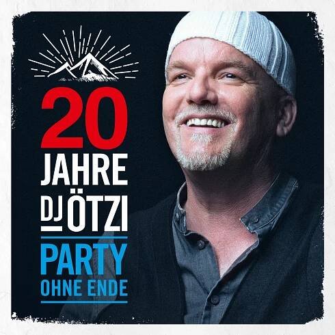 DJ Ötzi: 20 Jahre DJ Ötzi (Party Ohne Ende) (2CD) | CountryObchod.cz - Za málo peněz, hodně muziky!
