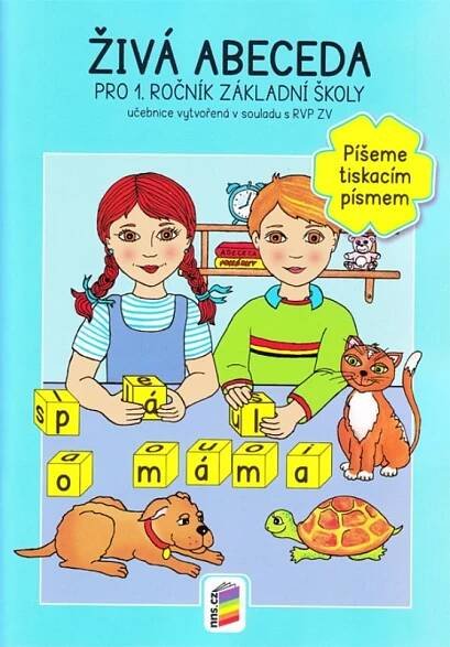Živá abeceda pro 1. ročník ZŠ: Píšeme tiskacím písmem - NNS (2015) od 59 Kč