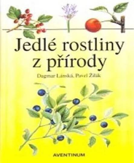 Tištěná kniha Jedlé rostliny z přírody | Svaz českých knihkupců a nakladatelů