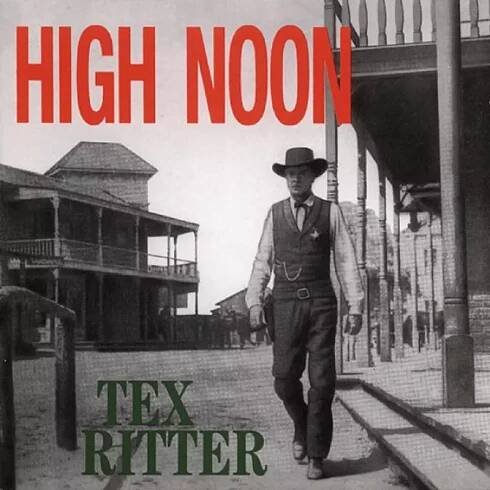Tex Ritter: High Noon CD | GRAMODESKY.CZ