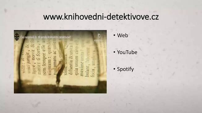 www.knihovedni-detektivove.cz
• Web
• YouTube
• Spotify
 
