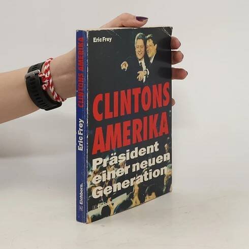 Eric Frey Clintons Amerika