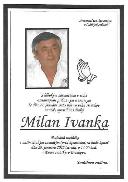 Smútočné oznámenie, Milan Ivanka (†70)