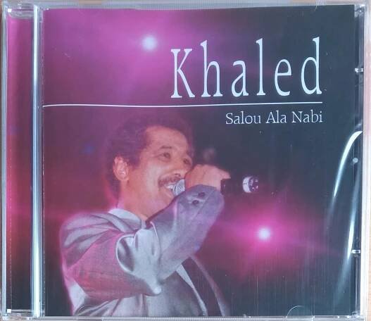CD - Khaled: Salou Ala Nabi  (nové ve folii) - Hudba