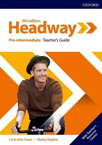 Headway 5th edition: Pre-Intermediate: Teacher ́s Guide - Liz Soars a kol. (2019, brožovaná)