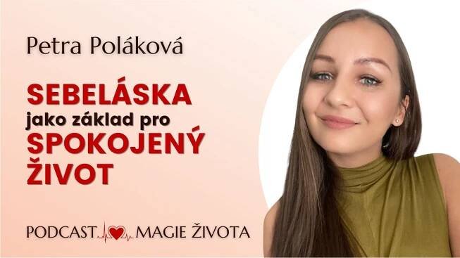 Petra Poláková - SEBELÁSKA je základ pro SPOKOJENÝ ŽIVOT! Numerologie, karty, léčivá síla kamenů, Happy Mind!
