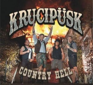 KRUCIPÜSK - Country hell-140 gram vinyl - LP / Vinylové desky