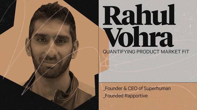 Rahul Vohra on product market fit