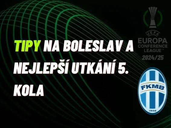 Konferenční liga – Tipujeme zápas Boleslavy, Chelsea a další utkání 4. kola