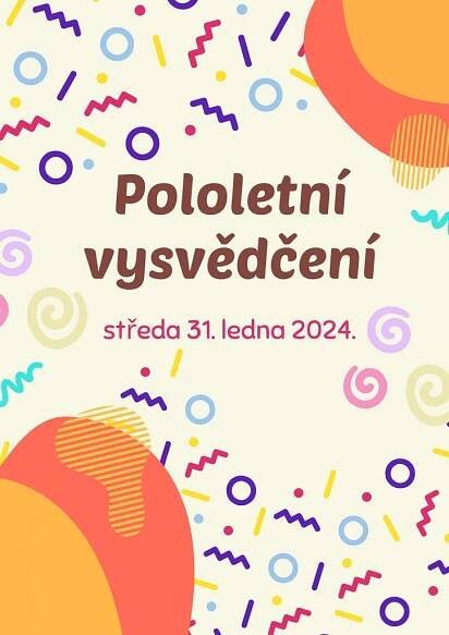 POLOLETNÍ VYSVĚDČENÍ