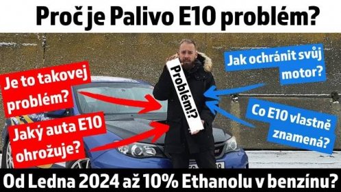 Proč je teda palivo E10 Problém? A jak před ním ochránit svoje auto? A je to vůbec takovej problém?