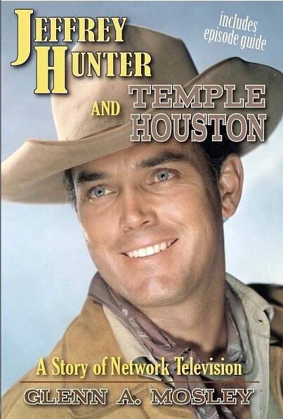 Temple Houston | A Tribute to Jeffrey Hunter