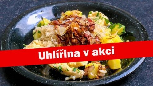 Výborný staročeský pokrm uhlířina vylepšený o trochu masa podle receptu Jirky Babici