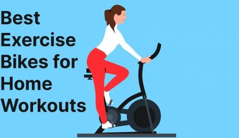 Best exercise and stationary bikes for home workouts in 2023