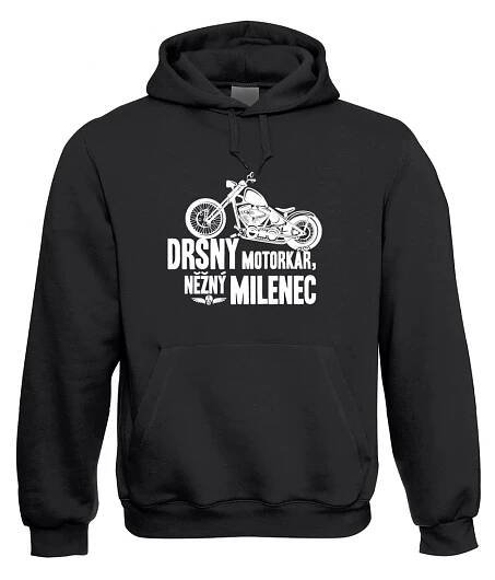 Moto mikina - Drsný motorkář, něžný milenec