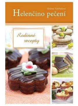 Helenčino pečení - Rodinné recepty
