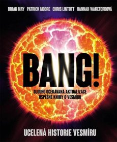 Bang! Ucelená historie vesmíru, Literatura faktu, Literatura faktu, Knihy v češtině, Slovart - knihy moderního člověka