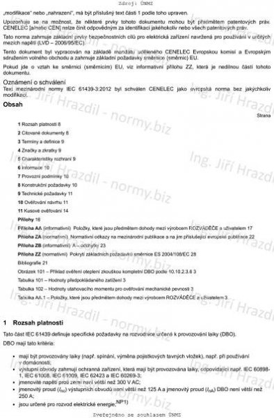 ČSN EN 61439-3 (357107) - Rozváděče nízkého napětí - Část 3: Rozvodnice určené k provozování laiky (DBO) - říjen 2012