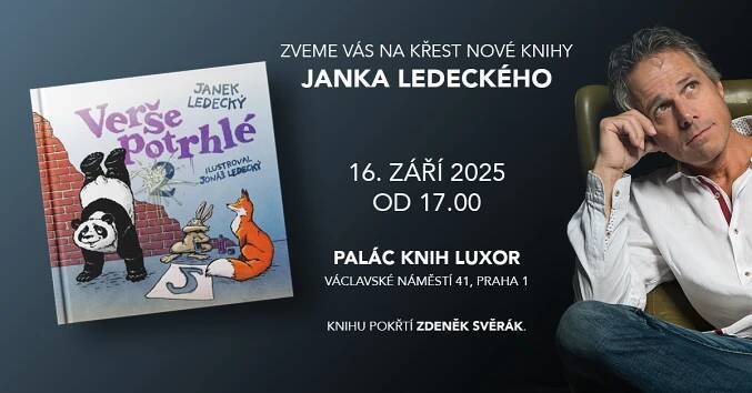 Křest knihy Janka Ledeckého VERŠE POTRHLÉ 2 - Blog knihkupectví Luxor