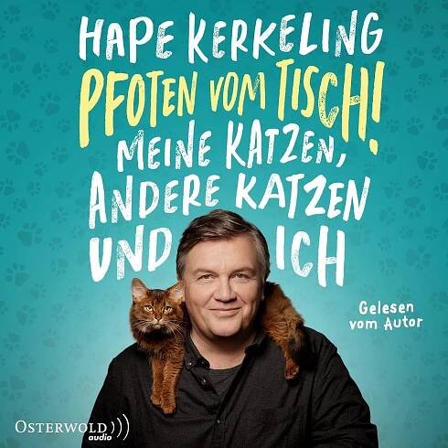 Hörbuch Hape Kerkeling: Pfoten vom Tisch! Meine Katzen, andere Katzen und ich