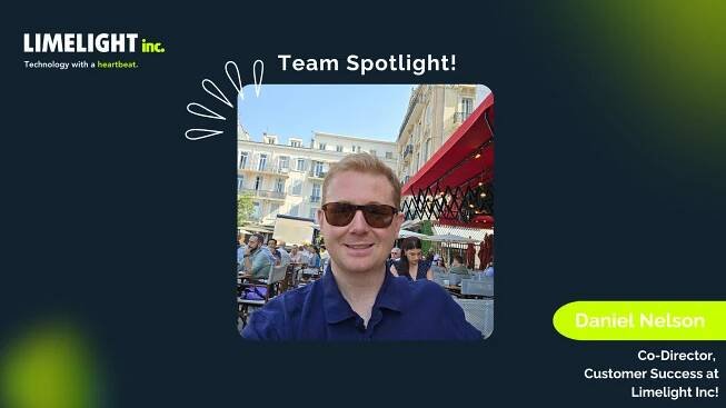 Team Spotlight: Meet Daniel Nelson, our Customer Success Co-Director at Limelight!