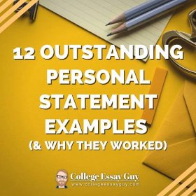 12 Personal Statement Examples + Analysis 2023