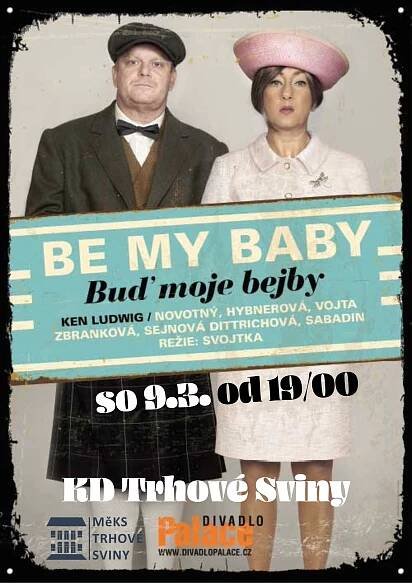 Be My Baby - Buď moje bejby