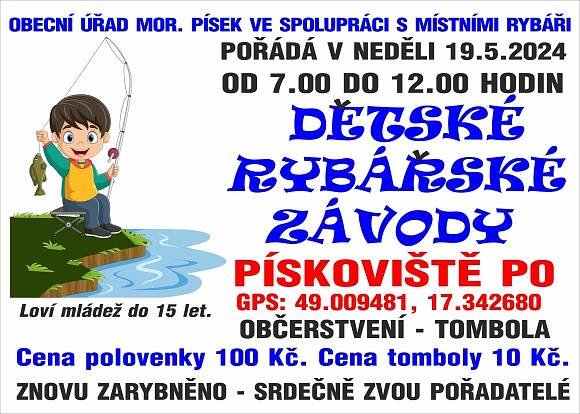 Dětské rybářské závody 19.5.2024 – Pískoviště P0 – Moravský Písek