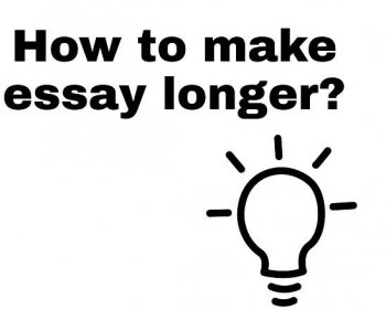 How to Make Essay Longer: Students Guide