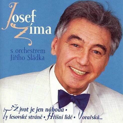 Poslechněte si Život Je Jen Náhoda - Písničky Ze Známých Českých Filmů od interpreta Josef Zíma