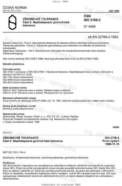 ČSN ISO 2768-2 (014406) - Všeobecné tolerance. Část 2: Nepředepsané geometrické tolerance - září 1994 - Technické normy