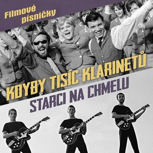 Kdyby tisíc klarinetů / Starci na chmelu - Filmové písničky