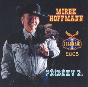 CD Mirek Hoffmann - Zelenáči - Příběhy 2   (2005) - Hudba