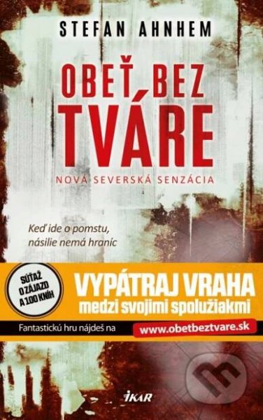Kniha: Obeť bez tváre (Stefan Ahnhem)