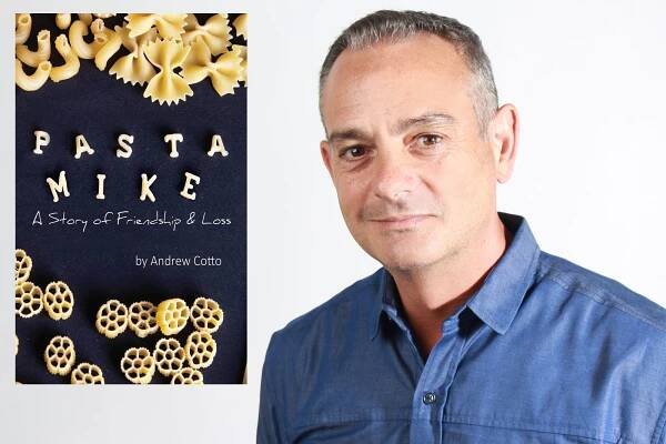 In his new book, "Pasta Mike," author Andrew Cotto writes about his friendship with his buddy Mike O’Shea, a New York City DEA agent who died of leukemia in 2013.