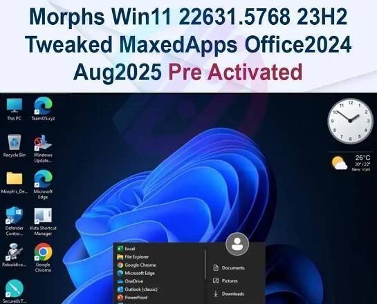 Morphs Win11 22631.5768 23H2 Tweaked MaxedApps No TPM Office2024 Aug2025