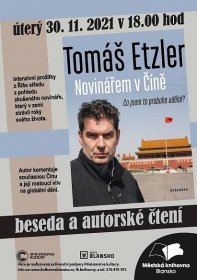 Tomáš Etzler: Novinářem v Číně – představení nové knihy a autorské čtení | Městská knihovna Blansko