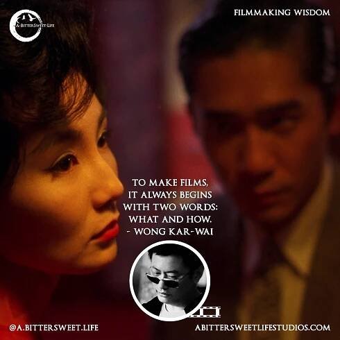 Filmmaking Wisdom — A-BitterSweet-Life Studios