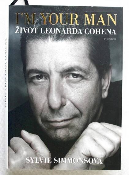 I’m Your Man: Život Leonarda Cohena - Sylvie Simmons (s10) - Knihy a časopisy