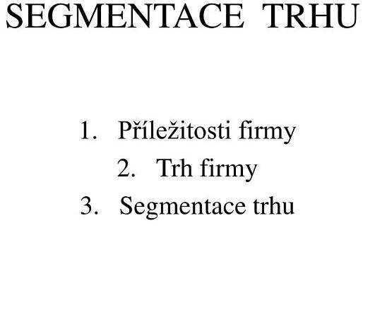 PPT - SEGMENTACE TRHU PowerPoint Presentation, free download - ID:4337461