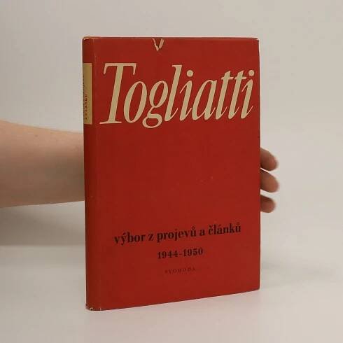 Palmiro Togliatti Výbor z projevů a článků 1944-1950