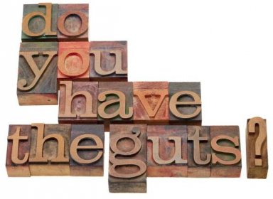 Do you Have the Guts?