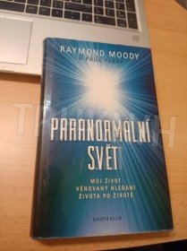 Kniha Paranormální svět - Můj život věnovaný hledání života po životě - Trh knih - online antikvariát