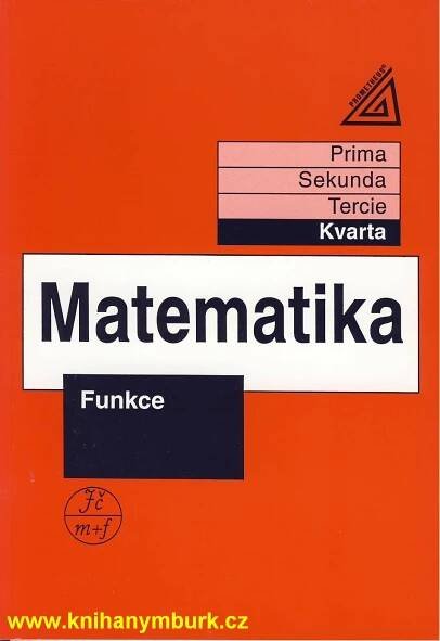 Matematika pro víc. gymn. Funkce