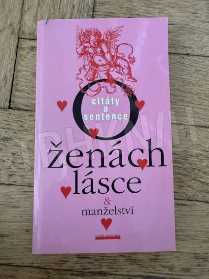 Kniha O ženách, lásce & manželství - citáty a sentence - Trh knih - online antikvariát