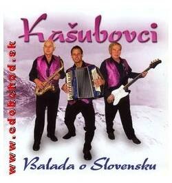 KASUBOVCI - BALADA O SLOVENSKU