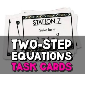 My Math Resources - Two Step Equations with Integers Task Cards